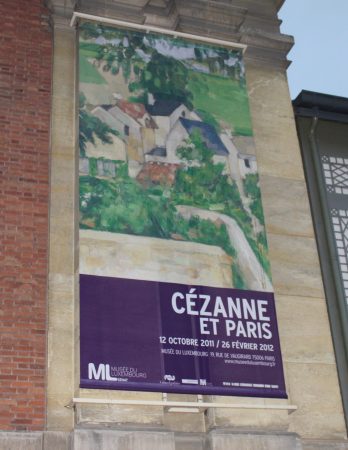 Cezanne et Paris – Musée du Luxembourg Ext Cezanne et Paris